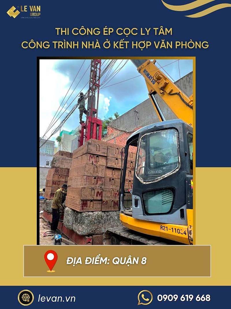 Thi công ép cọc ly tâm công trình nhà ở kết hợp với văn phòng tại Quận 8