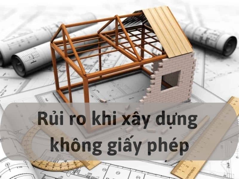 Rắc rối khi không xin giấy phép xây dựng